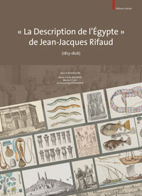 "La Description de l'Egypte" de Jean-Jacques Rifaud (1813-1826)