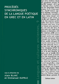 Procédés synchroniques de la langue poétique en grec et en latin