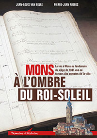Mons à l’ombre du Roi-Soleil